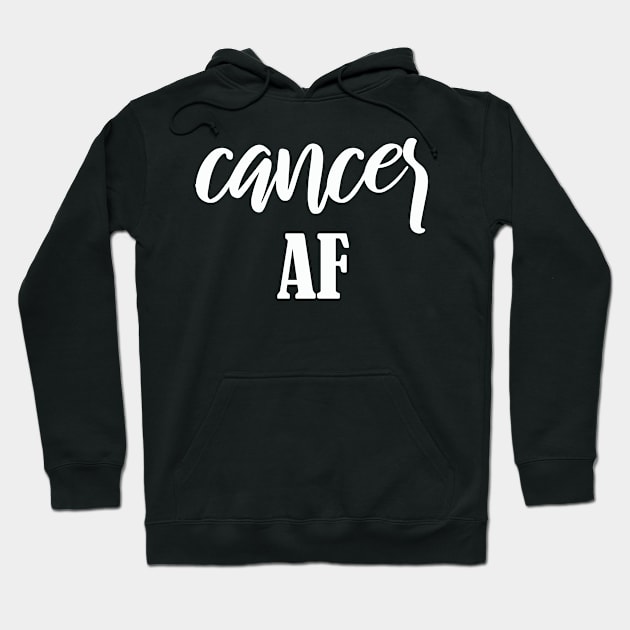 Cancer AF Hoodie by jverdi28